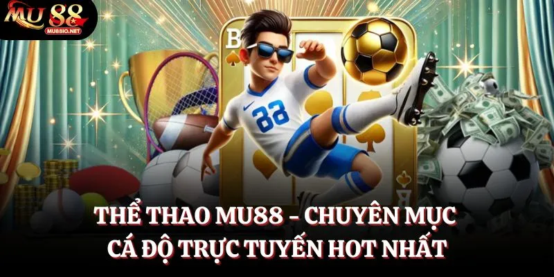 the-thao-mu88